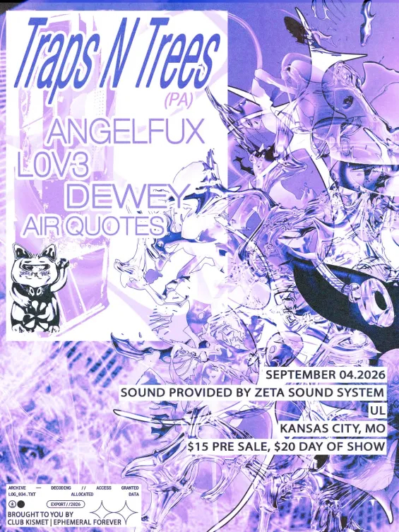 Club Kismet x Ephemeral Forever Presents: Traps N Trees (KCMO Night)